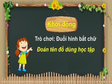 Bài giảng Tiếng Việt 3 (Kết nối tri thức) - Bài 12: Luyện tập từ ngữ về nhà trường. Dấu chấm hỏi - Năm học 2022-2023 - Nguyễn Thị Trinh