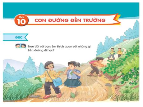 Bài giảng Tiếng Việt Lớp 3 (Kết nối tri thức) - Bài 10: Con đường đến trường - Năm học 2023-2024 - Bạch Thị Hải Yến